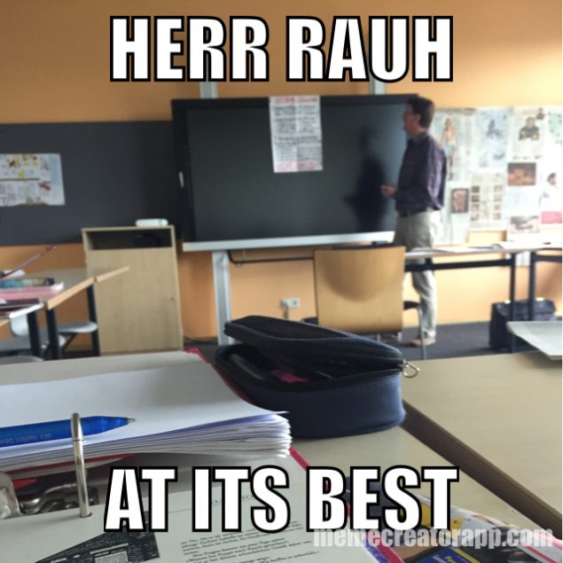 Herr Rauh at its best 